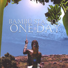 Bambu Station - One Day