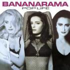 Bananarama - Pop Life (2007, Remastered)