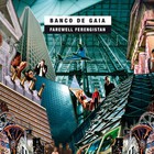 Banco De Gaia - Farewell Ferengistan