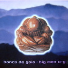 Banco De Gaia - Big Men Cry (CDS)