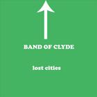 Band of Clyde - Lost Cities