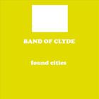 Band of Clyde - found cities