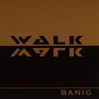 Walk (maxi-single)