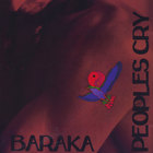 Baraka - Peoples Cry