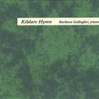 Barbara Gallagher - Kildare Hymn