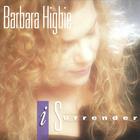 Barbara Higbie - I Surrender