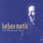 Barbara Martin - A Different View