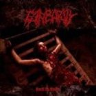 Barbarity - Hell Is Here