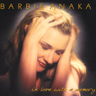 Barbie Anaka - In Love With a Memory