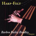 Barbra Bailey Bradley - Harp-Felt