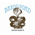 Bardo Pond - Selections: Volumes I - IV
