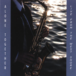 Alone Together (a Tribute to Paul Desmond)