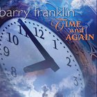 Barry Franklin - Time And Again