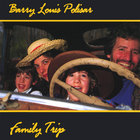 Barry Louis Polisar - Family Trip