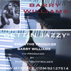 Barry Williams - Barry Williams Gettin Jazzy