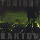 BARTON - Tonight (green)