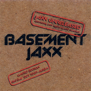 Jaxx Unreleased (Additional Jaxx Additives And Remedies)