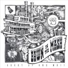 Bawn in the Mash - Hurry Up and Wait