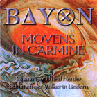 Bayon - Movens In Carmine