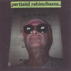Bazza - portland robins/bazza
