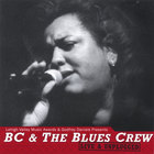 BC & The Blues Crew - Live & Unplugged