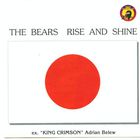 The Bears - Rise And Shine