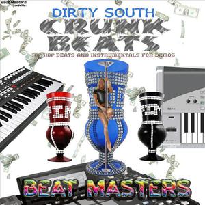 Dirty South Crunk Hip Hop Rap Beats and Instrumentals