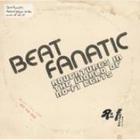 Beatfanatic - Adventures In The World Of No-Fi Beats