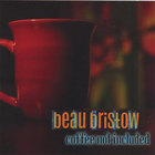 Beau Bristow - Coffee Not Included