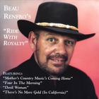 BEAU RENFRO - Ride With Royalty