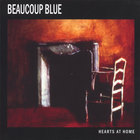 Beaucoup Blue - Hearts At Home