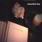 Beautiful Lies - Words Are All We Have