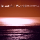 Beautiful World - The Essential