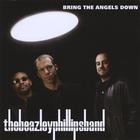 Beazley Phillips Band - Bring The Angels Down