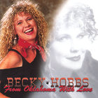 Becky Hobbs - From Oklahoma With Love
