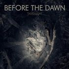 Before The Dawn - Deadlight (Limited Edition)