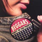 Beggars - Party to the People