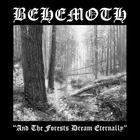 Behemoth - And The Forests Dream Eternally (Reissued 2020) CD1