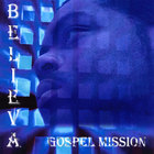 Believa - Gospel Mission