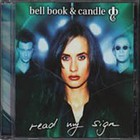 Bell Book & Candle - Read My Sign