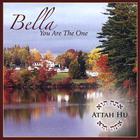 Bella - Attah Hu - You Are the One