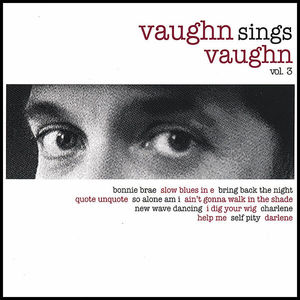 Vaughn Sings Vaughn Vol. 3