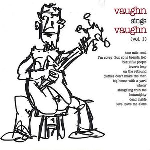 Vaughn Sings Vaughn Vol. 1
