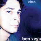 Ben Vega - Chro
