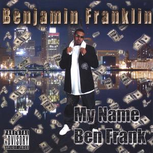 My Name Ben Frank
