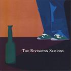 The Rivington Sessions
