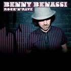 Benny Benassi - Rock'N'Rave CD1