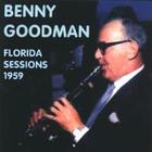 Benny Goodman - Florida Sessions