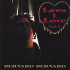Bernard Bernard - LAWS I LOVE, VOL. 1