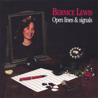 Bernice Lewis - Open Lines & Signals